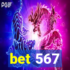 bet 567